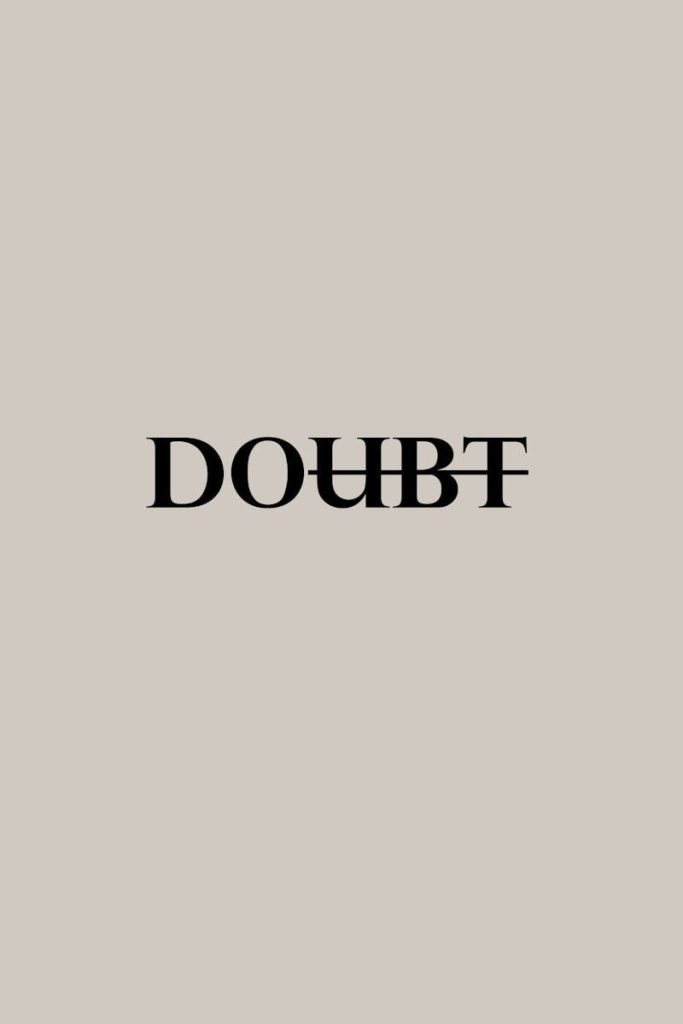 Simple minimalist poster with the word 'Doubt' in bold typography on a gray background.